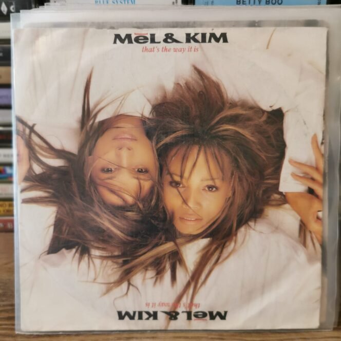 MEL & KIM - THAT'S THE WAY IT IS - YOU CHANGED MY LIFE - 45LİK