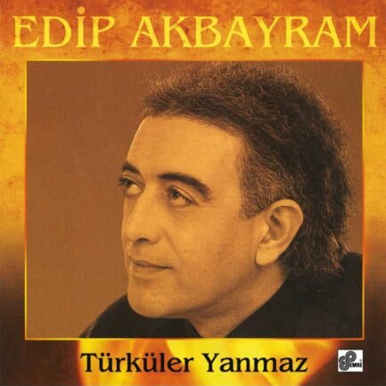 EDİP AKBAYRAM TÜRKÜLER YANMAZ - Vinyl, LP, Album, Reissue, Remastered