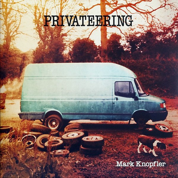 MARK KNOPFLER - PRIVATEERING - 2 × Vinyl, LP, Album -PLAK